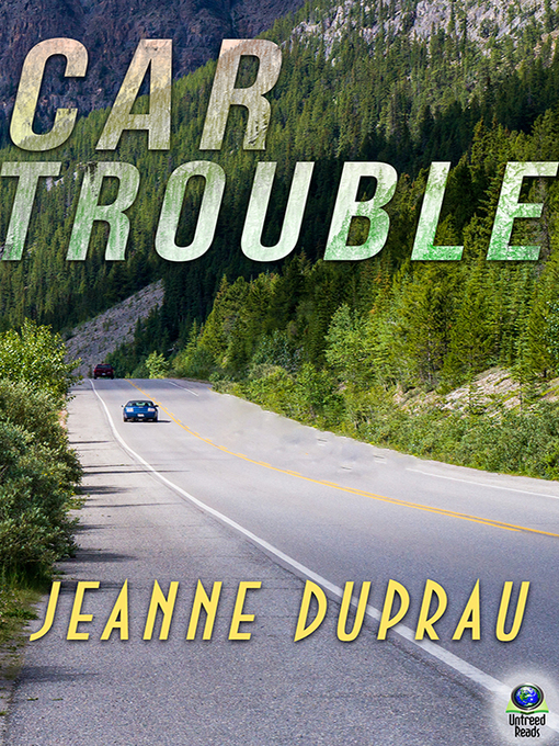Title details for Car Trouble by Jeanne DuPrau - Available